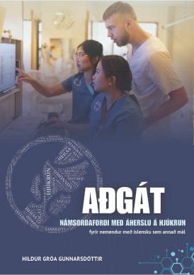 Aðgát - námsorðaforði með áherslu á hjúkrun